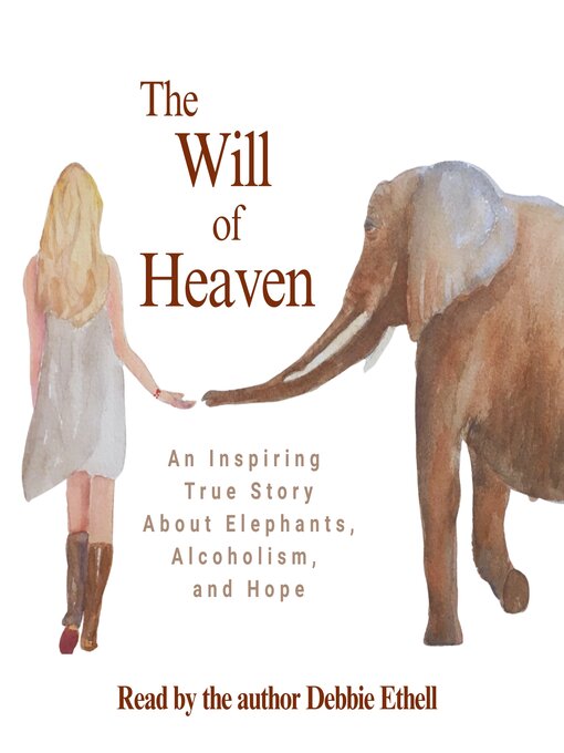 Title details for The Will of Heaven by Debbie Ethell - Available